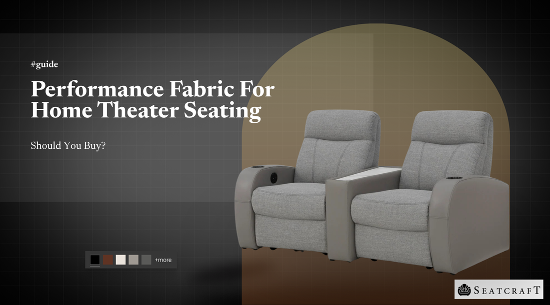 Performance Fabric For Home Theater Seating: Should You Buy?