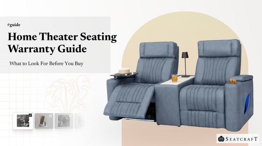 Home Theater Seating Warranty Guide: What to Look For Before You Buy