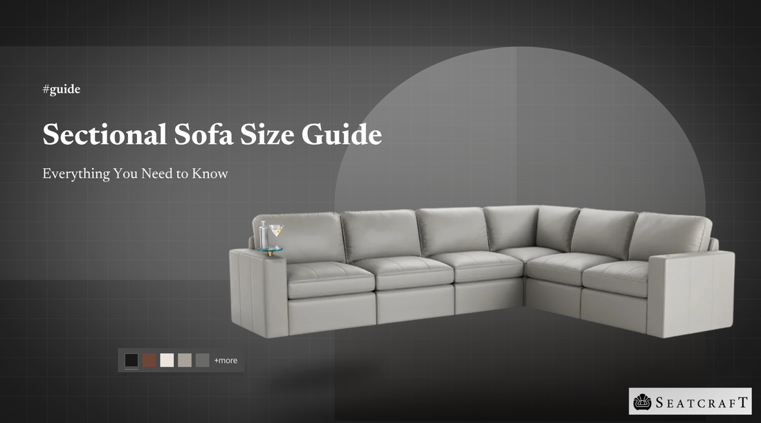 Sectional Sofa Size Guide:  Everything You Need to Know