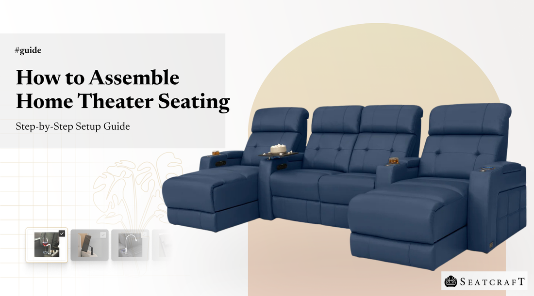 How to Assemble Home Theater Seating: Step-by-Step Setup Guide