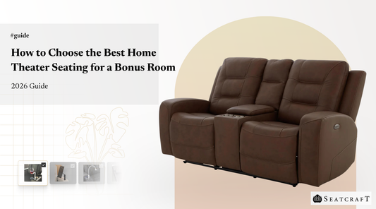 How to Choose the Best Home Theater Seating for a Bonus Room [2026 Guide]