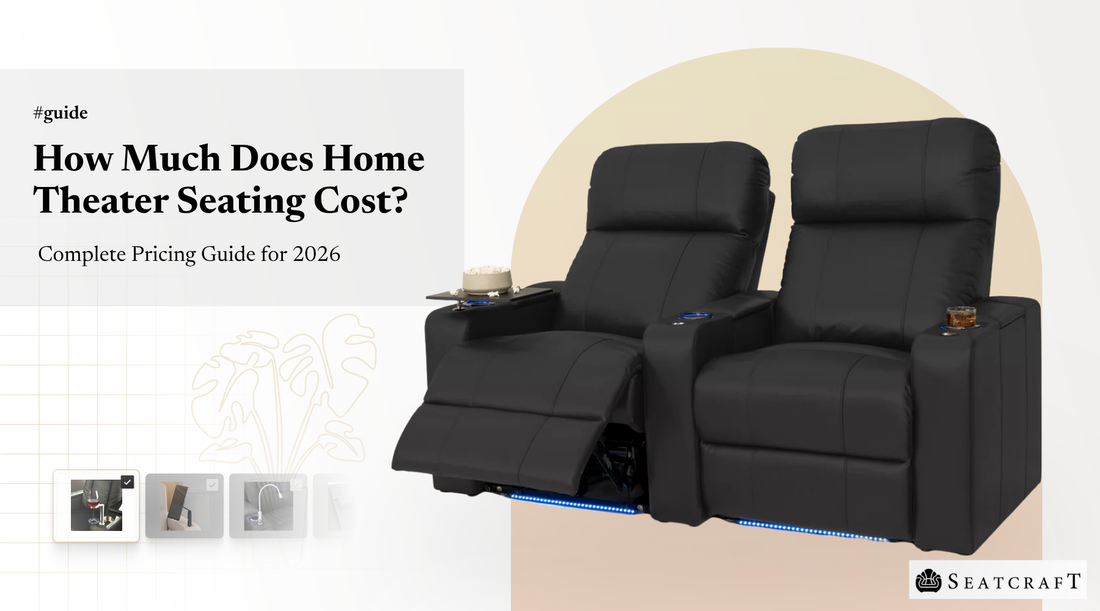 How Much Does Home Theater Seating Cost? Complete Pricing Guide for 2026