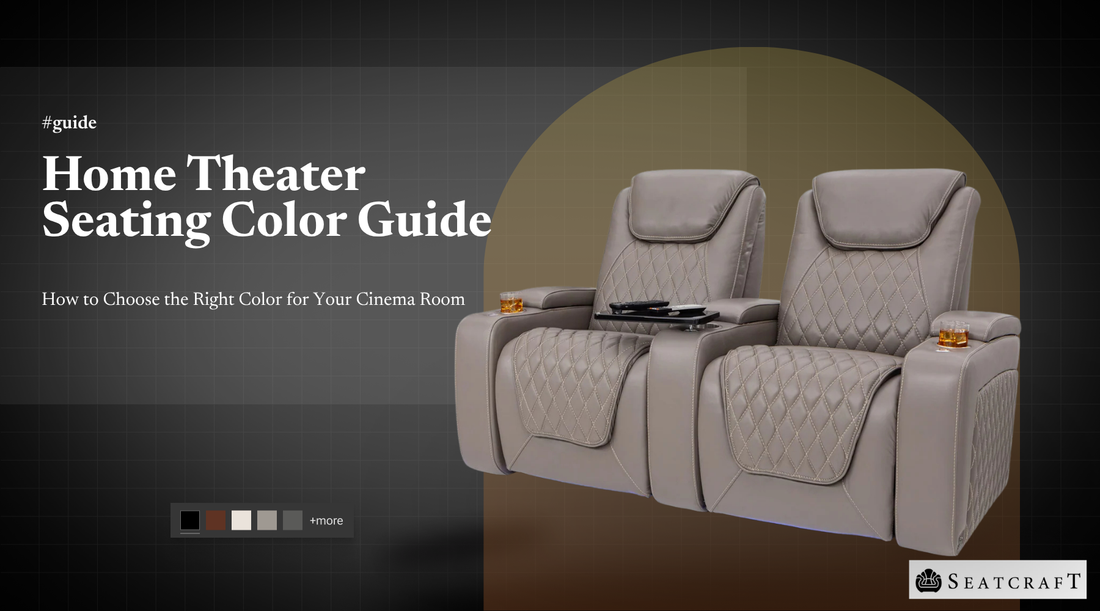 Home Theater Seating Color Guide: How to Choose the Right Color for Your Cinema Room