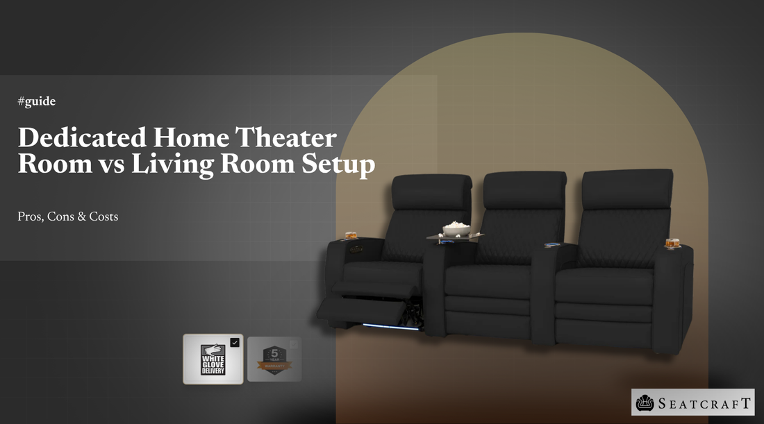 Dedicated Home Theater Room vs Living Room Setup: Pros, Cons & Costs