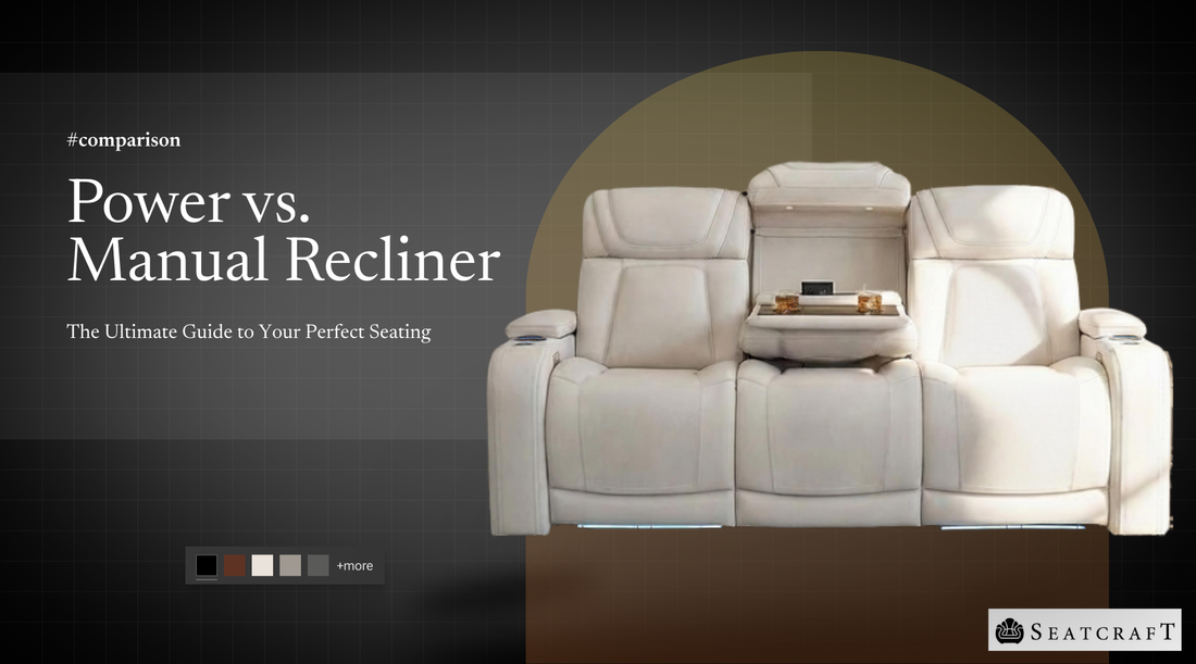Power vs. Manual Recliner